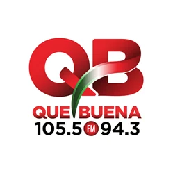 Que Buena 105.5/94.3 FM